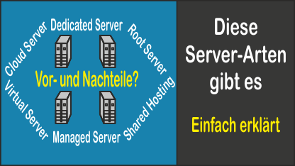 Vorteile und Nachteile unterschiedlicher Server-Arten