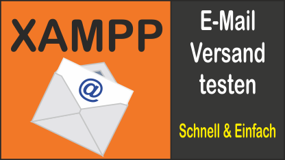 XAMPP E-Mail Versand testen