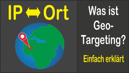 Standortbestimmung mit IP Adresse durch Geotargeting