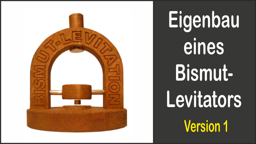 Eigenbau Bismut Levitator Version 1