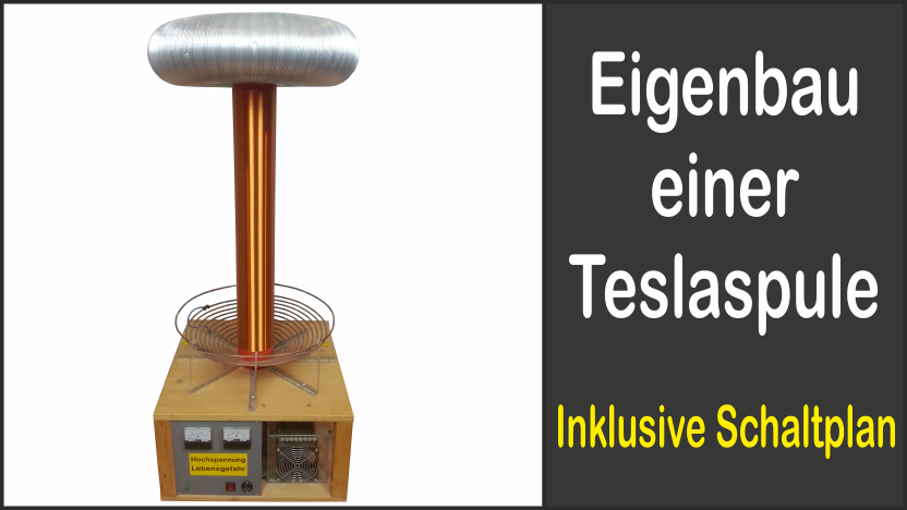 Eigenbau einer Teslaspule