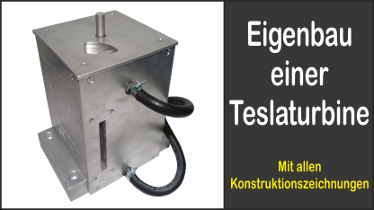 Eigenbau Tesla Turbine